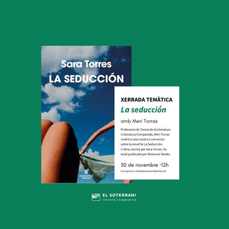 Xerrada Temàtica sobre la novel·la La Seducción. | 