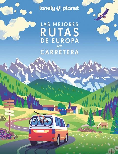 Mejores rutas de Europa por carretera, las | 9788408259954 | AA. VV.