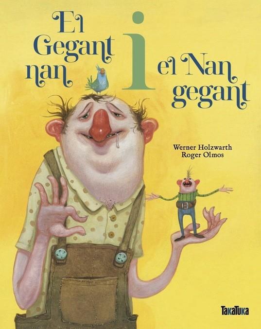 GEGANT NAN I EL NAN GEGANT, EL (CAT) | 9788418821820 | HOLZWARTH, WERNER