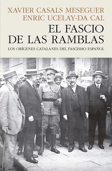 Fascio de las ramblas, el | 9788412595468 | CASALS MESEGUER, XAVIER / UCELAY-DA CAL, ENRIC