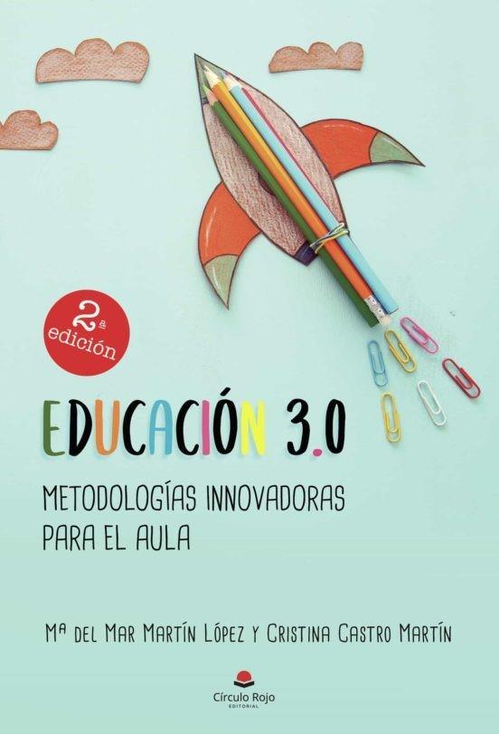 Educación 3.0 | 9788413746890 | Martín López, María del marYCastro Martín, Cristina