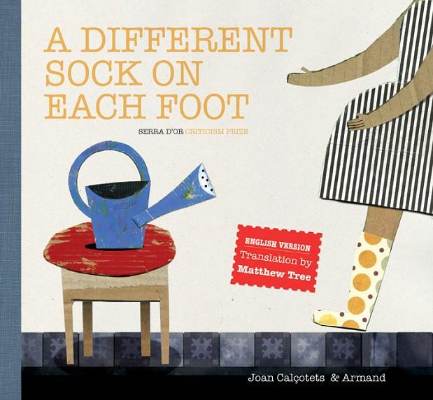 A different sock on each foot | 9788460864288 | Rioné Tortajada, Joan