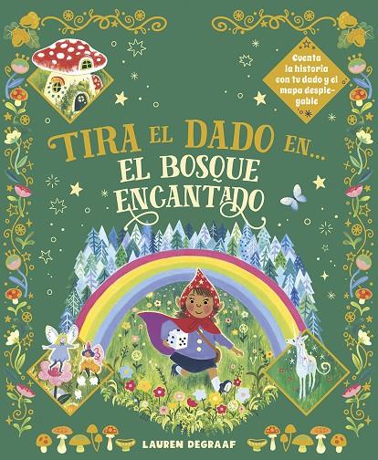 TIRA EL DADO EN... EL BOSQUE ENCANTADO | 9788467970012 | DEGRAAF, LAUREN