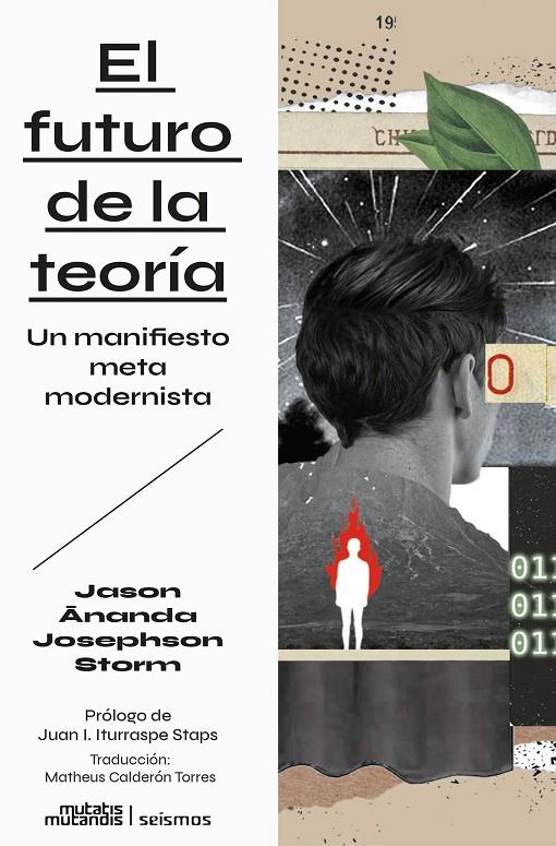 Futuro de la teoría, el: Un manifiesto metamodernista | 9788412724899 | Josephson Storm, Jason Ananda