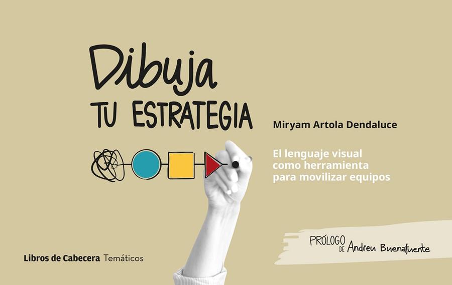 Dibuja tu estrategia | 9788412610147 | Artola Dendaluce, Miryam