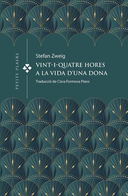 Vint-i-quatre hores a la vida d'una dona | 9788419474391 | ZWEIG, STEFAN