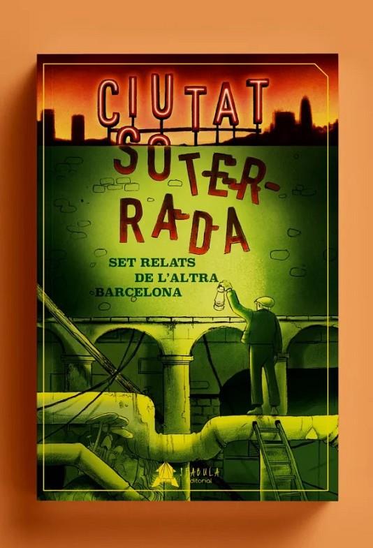 Ciutat Soterrada | 9788412443264 | Varios autores