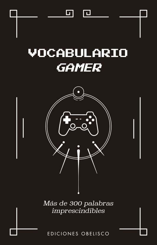 Vocabulario Gamer | 9788411720762 | Yazar