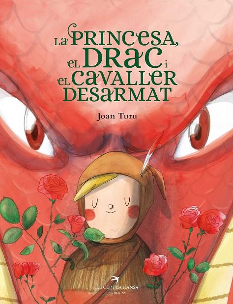 Princesa, el drac i el cavaller desarmat, la | 9788418522901 | Turu Sánchez, Joan