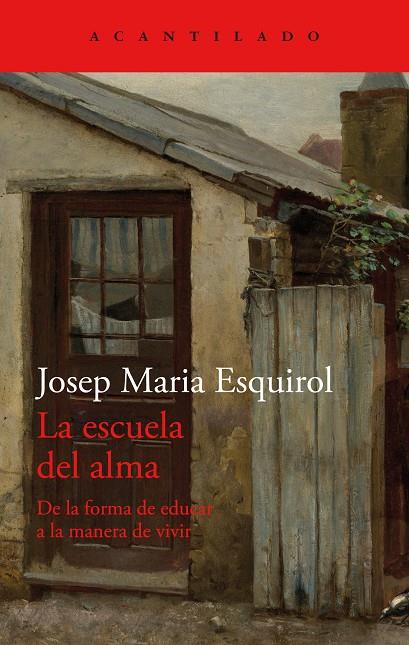 Escuela del alma, la | 9788419036902 | Josep Maria Esquirol