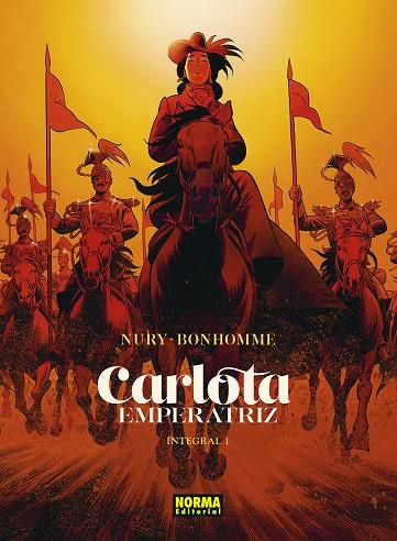 Carlota Emperatriz. Integral 1 | 9788467968118 | NURY / BONHOMME