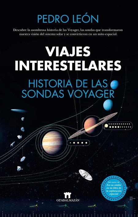 Viajes interestelares. Historia de las sondas Voyager | 9788419414083 | Pedro León