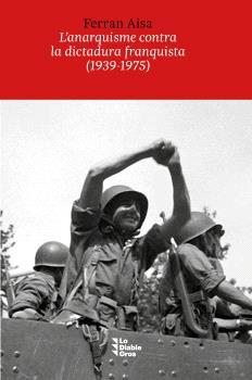 Anarquisme contra la dictadura franquista (1939-1975), l' | 9788412564556 | Aisa Pàmpols, Ferran