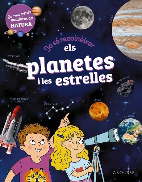 Jo sé reconèixer els planetes i les estrelles | 9788419739711 | Lebrun, Sandra