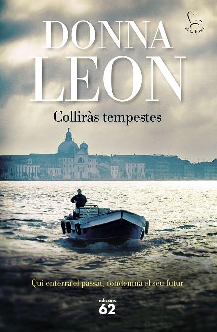 Colliràs tempestes | 9788429781106 | Leon, Donna