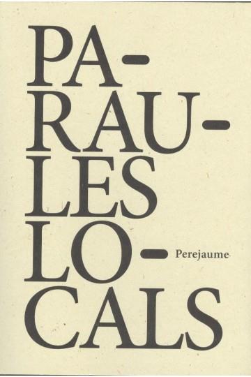 Paraules locals | 9788494066566 | Pere Jaume Borrell Guinart - Perejaume