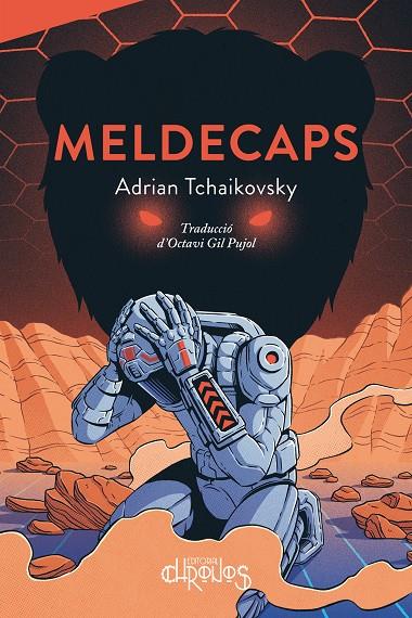 Meldecaps (Dogs of War 2) | 9788412761689 | TCHAIKOVSKY, ADRIAN