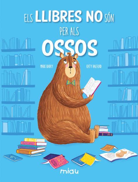 Llibres no són per als ossos, els | 9788418753596 | Barry, Mark