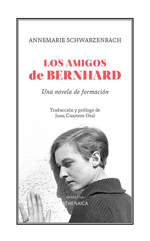 Amigos de Bernhard, los | 9788419874078 | Schwarzenbach, Annemarie