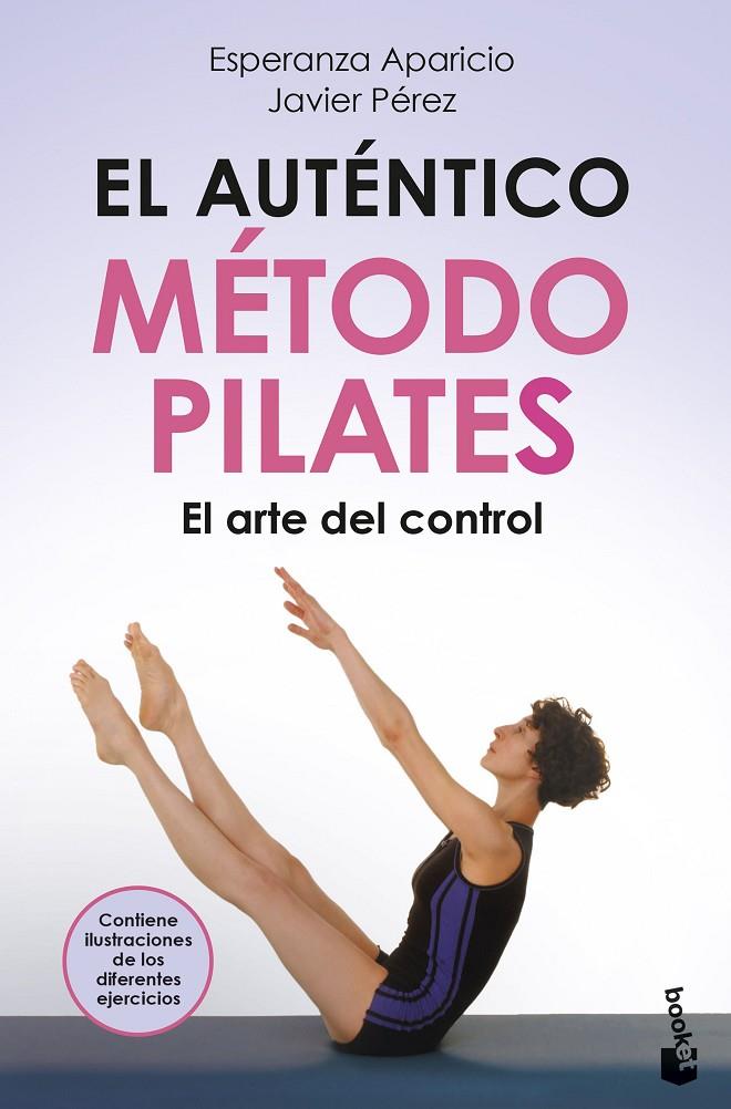 Auténtico método Pilates, el | 9788427051393 | Aparicio, Esperanza / Pérez, Javier