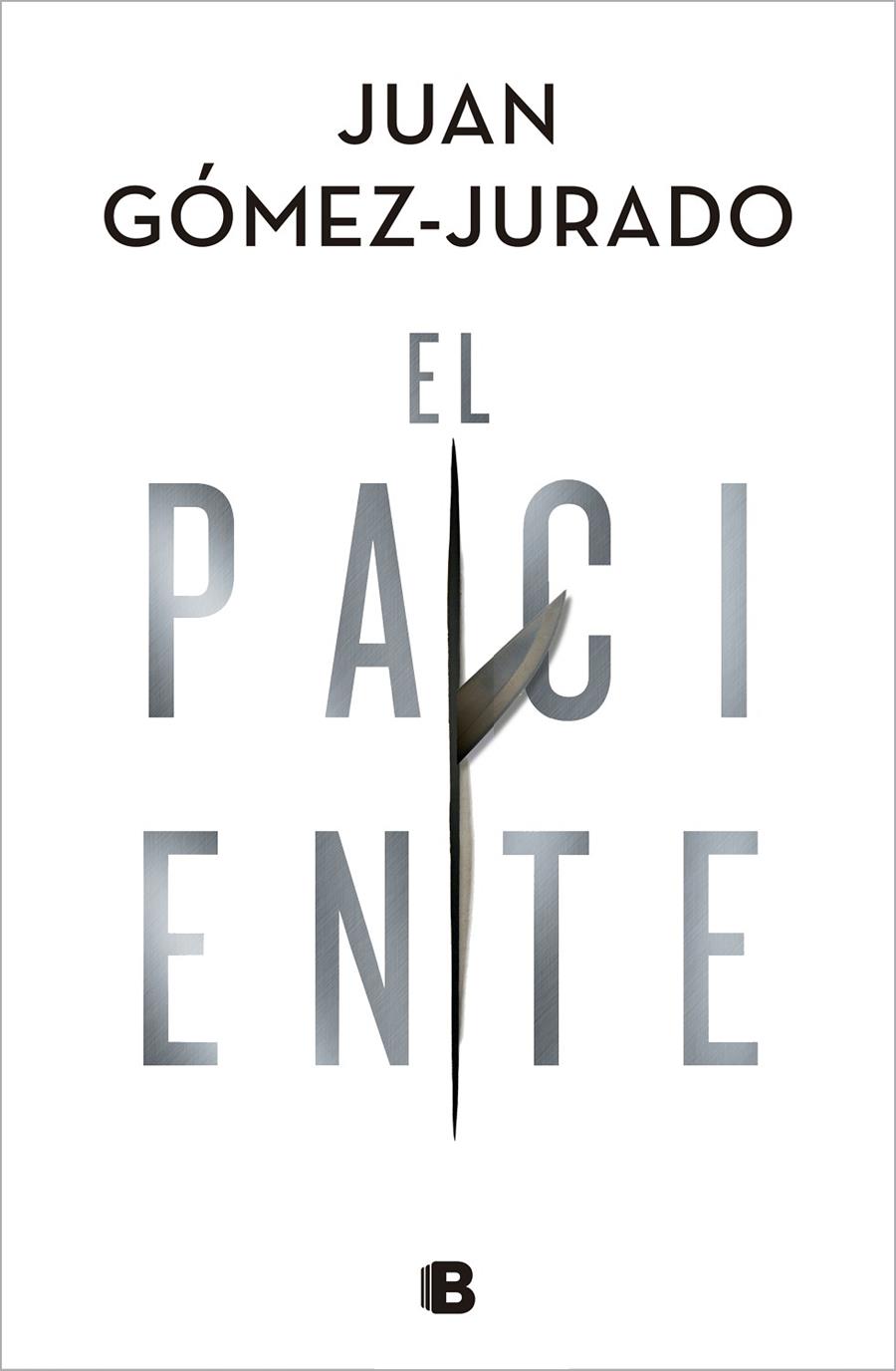 Paciente, el | 9788466668552 | Gómez-Jurado, Juan