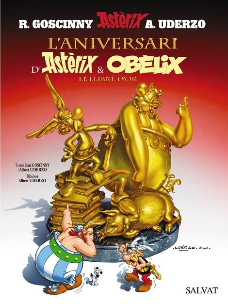 Aniversari d'Astèrix i Obèlix, l'. El llibre d'or | 9788421683958 | Goscinny, René / Uderzo, Albert