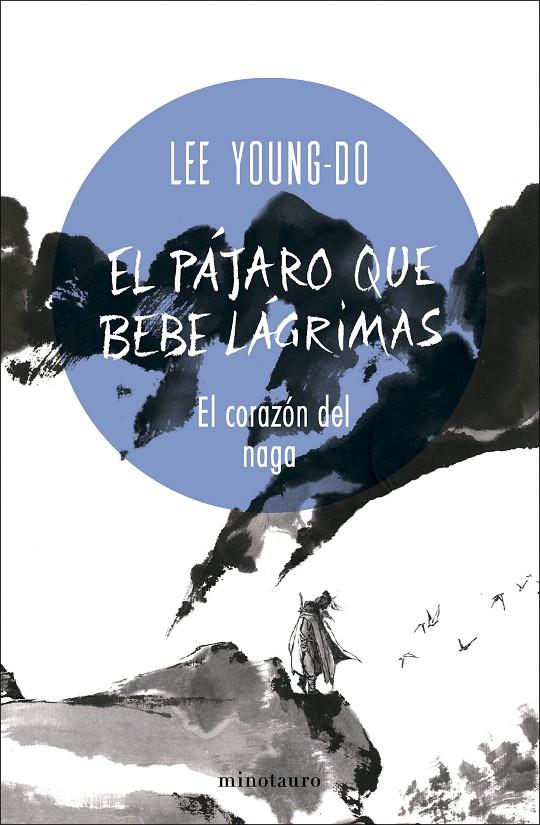 Corazón del Naga, el (El pájaro que bebe lágrimas nº 01/04) | 9788445017098 | Young-do, Lee