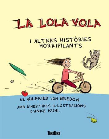 La Lola vola | 9788492696932 | Bredow, Wilfried von