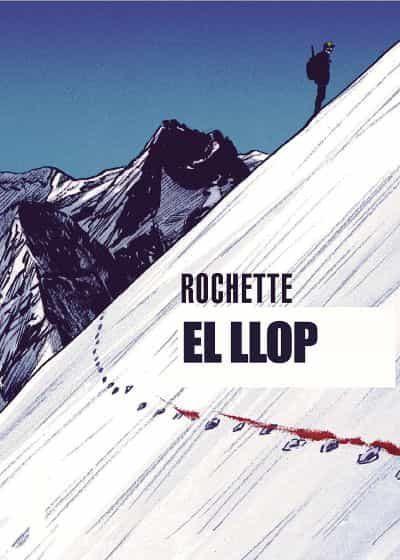 Llop, el | 9788415315803 | Rochette, Jean Marc 