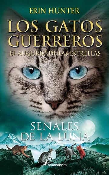 Gatos Guerreros, los El augurio de las estrellas 4 Señales de la luna | 9788418797392 | Hunter, Erin