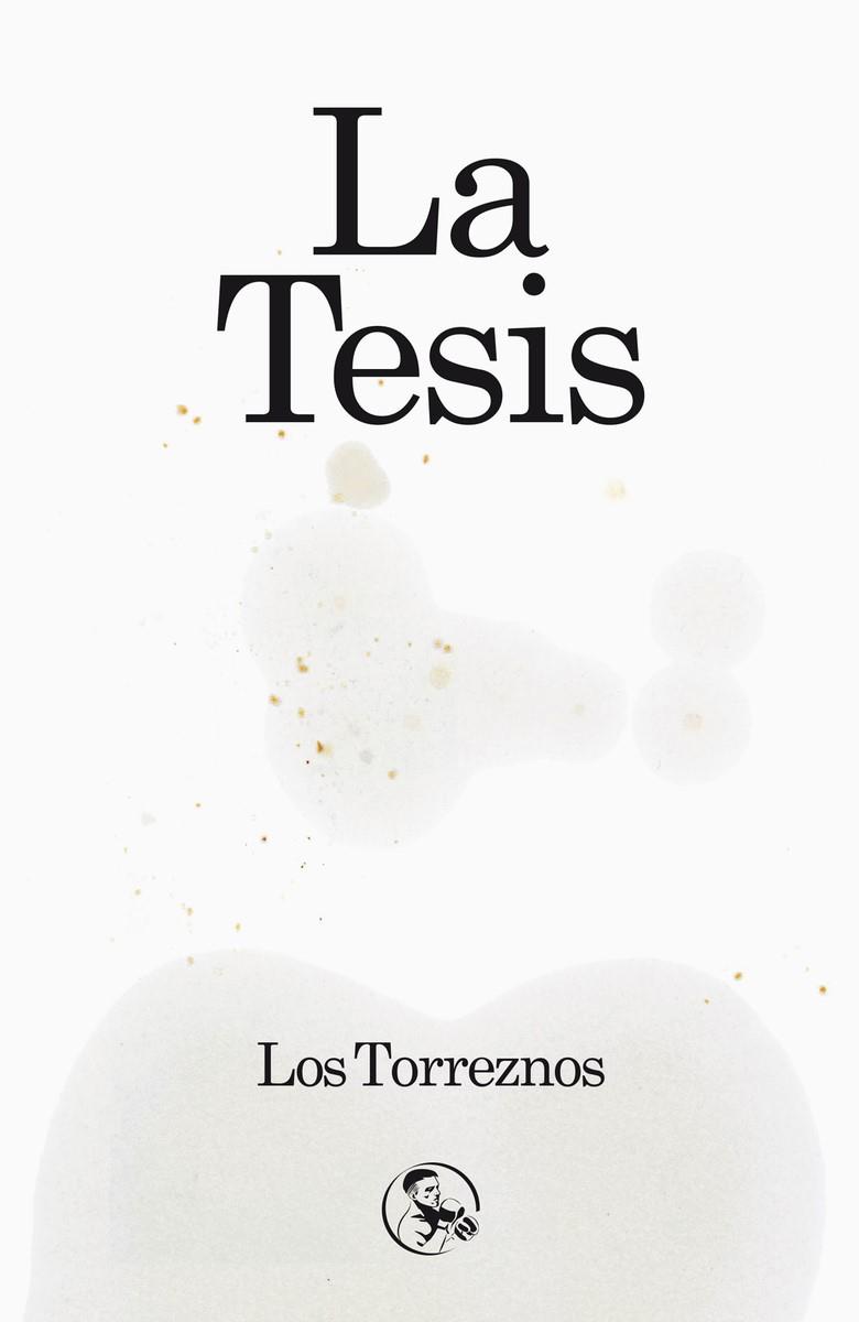 Tesis, la | 9788418782565 | Los Torreznos