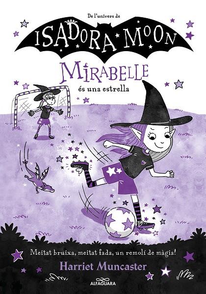 Mirabelle és una estrella, la (Mirabelle 8) | 9788419688149 | Muncaster, Harriet