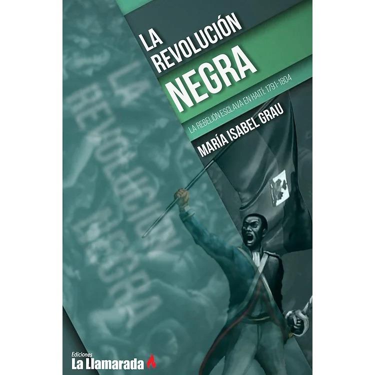 Revolución negra, la | 9786310018294 | Grau, Maria Isabel