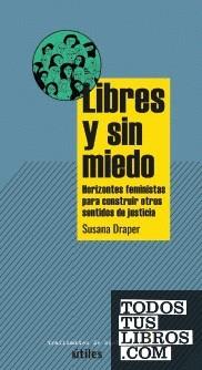 Libres y sin miedo. | 9788419833273 | Draper, Susana