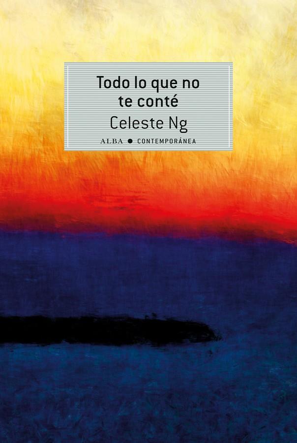 Todo lo que no te conté | 9788490651773 | Ng, Celeste