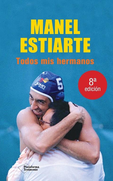 Todos mis hermanos | 9788496981379 | Estiarte, Manel