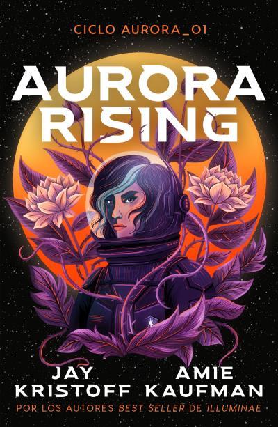 Aurora Rising | 9788419030702 | Kaufman, Amie / Kristoff, Jay