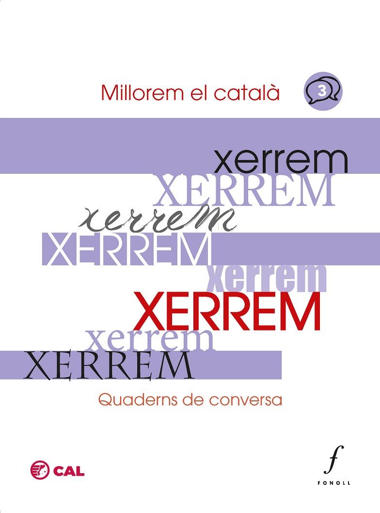 Xerrem. Quaderns de conversa - 3 | 9788412784329 | Coordinadora d'associacions per la llengua catalana