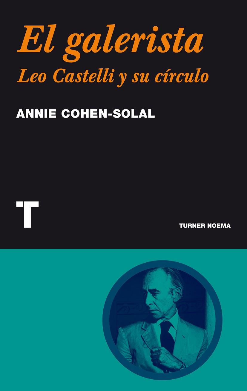 Galerista, el | 9788475065076 | Cohen-Solal, Annie