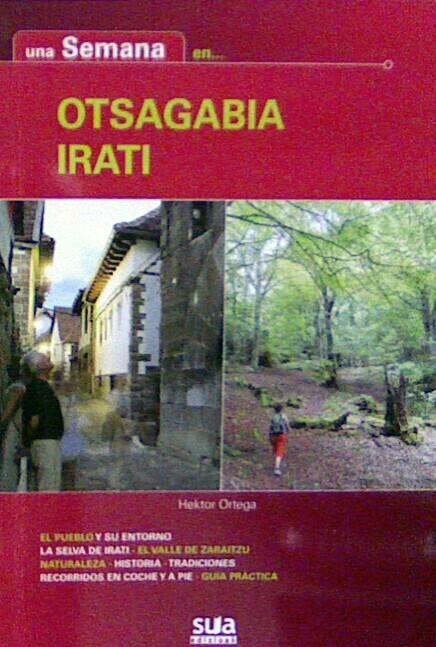 Una semana en Otsagabia - Irati | 9788482164717 | Ortega Lahera, Hektor