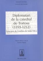 Diplomatari de la catedral de Tortosa (1193-1212). Episcopat de Gombau de Santa Oliva | 9788479358907 | Virgili Colet, Antoni