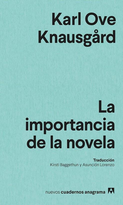 Importancia de la novela, la | 9788433901958 | Knausgård, Karl Ove