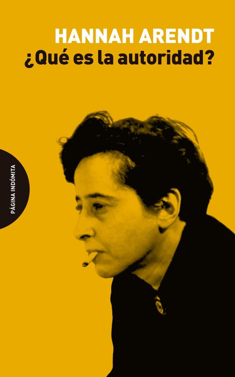 ¿Qué es la autoridad? | 9788412818758 | Arendt, Hannah