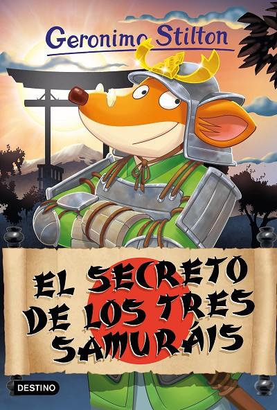 Secreto de los tres samuráis, el | 9788408273424 | Stilton, Geronimo