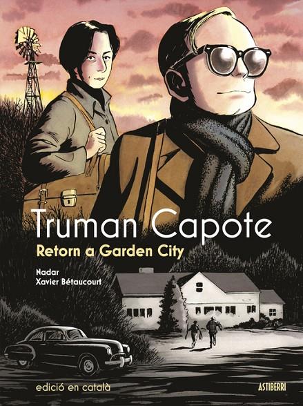 Truman Capote. Retorn a Garden City | 9788419670892 | Betaucourt, Xavier/Nadar