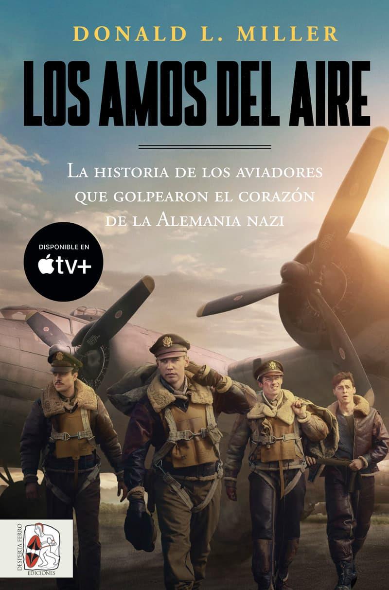 Amos del aire, los | 9788412744323 | Miller, Donald L.