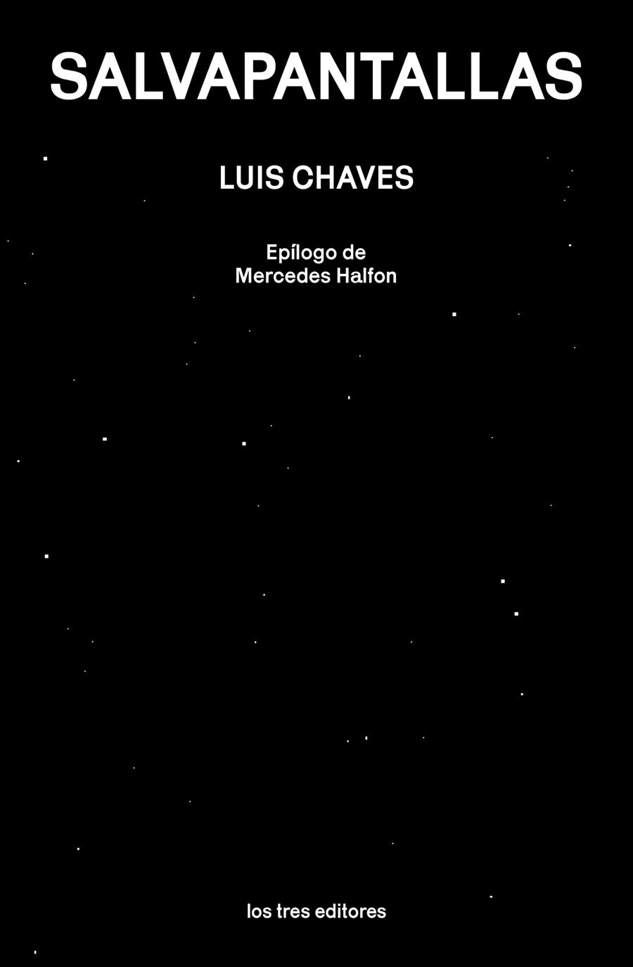 Salvapantallas | 9788412447996 | Chaves, Luis