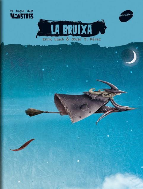 Bruixa, la (Bagul dels monstres 1) | 9788496726727 | Lluch Girbés, Enric