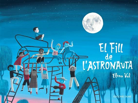 Fill de l'astronauta, el | 9788412811810 | Elena Val