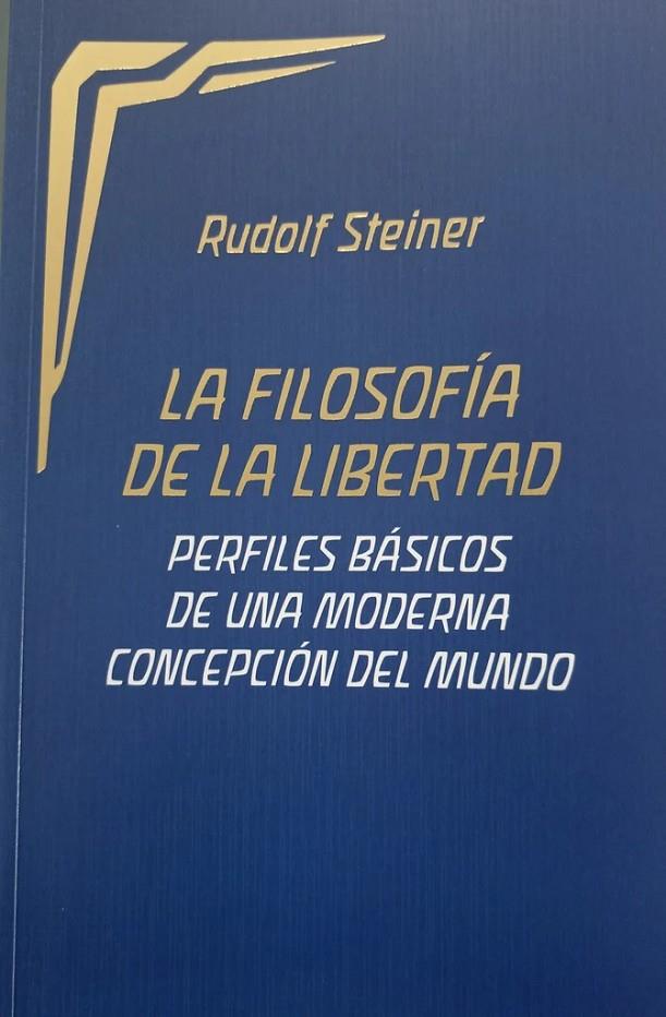 Filosofía de la libertad, la | 9788418919121 | Steiner, Rudolf